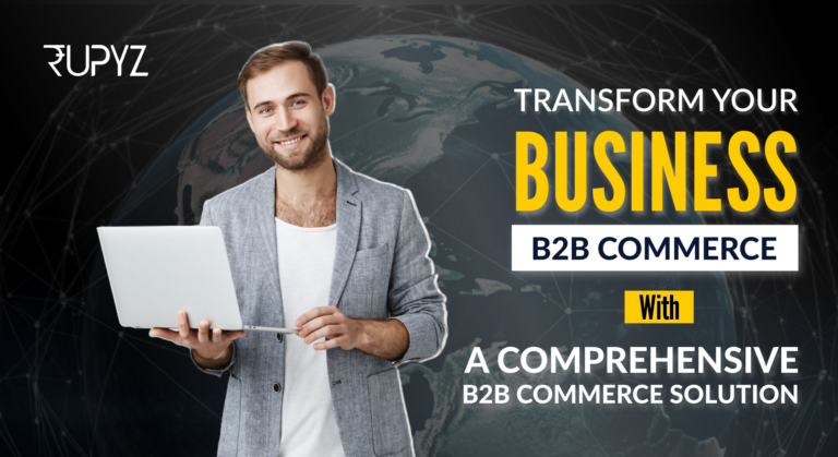 Transform Your Business with a Comprehensive B2B Commerce Solution