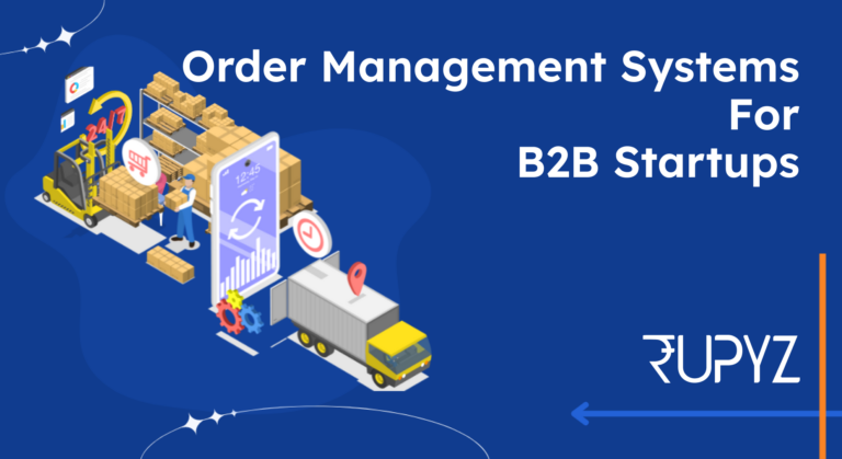 Order Management System for B2B Startups