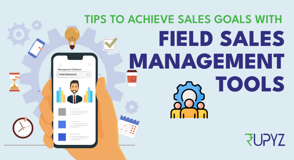 Best Field Sales Management Software by Rupyz