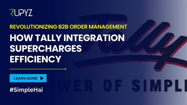 Revolutionizing B2B Order Management: How Tally Integration Supercharges Efficiency 
